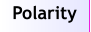 Polarity